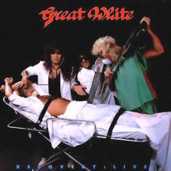 Great White : Recovery : Live !